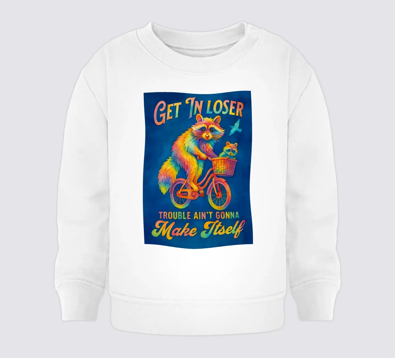 Funny Raccoon Get In Loser Trouble Ain't Gonna Make Itself sudadera de bebé de onerules