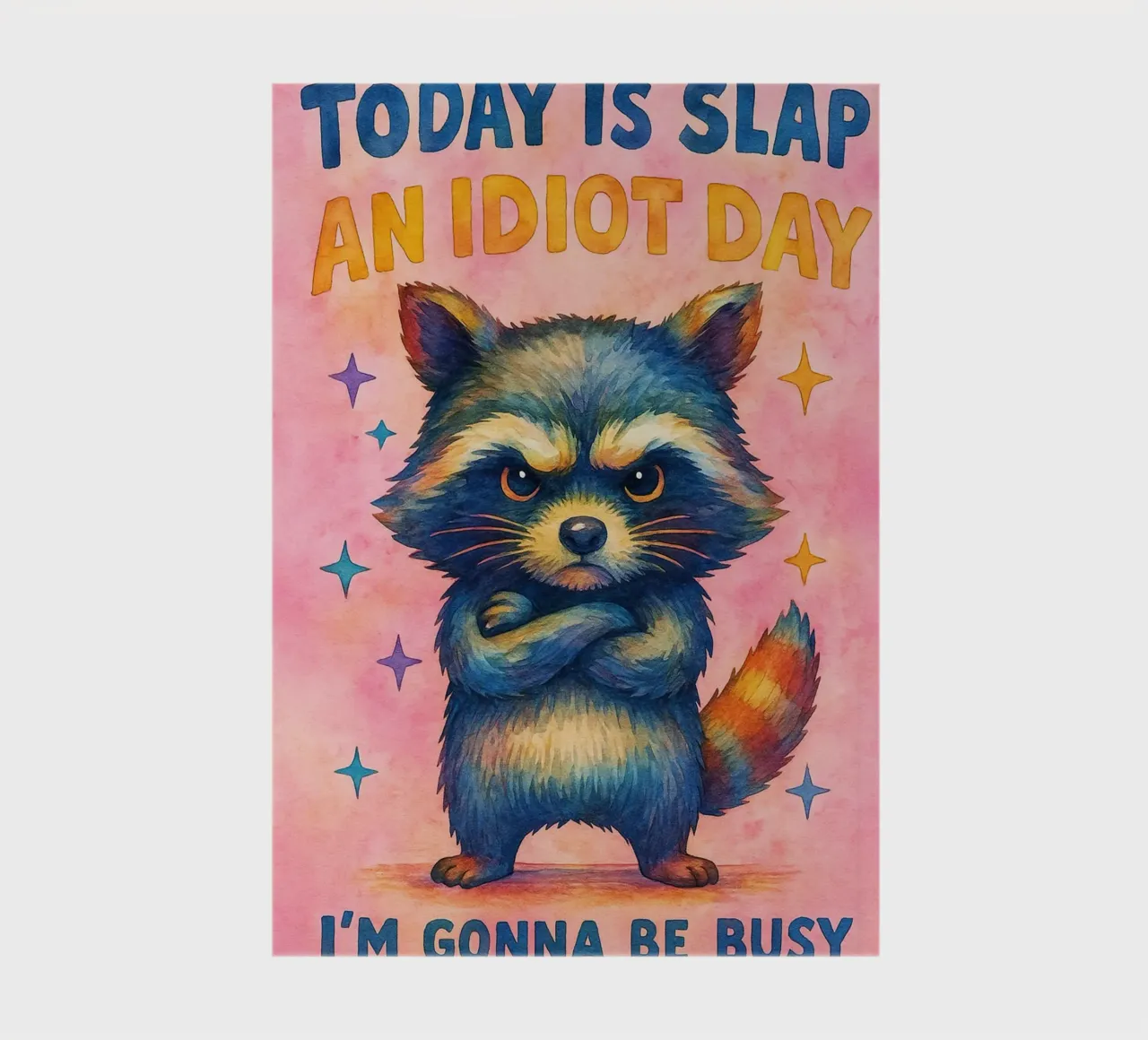 Funny Raccoon Today Is Slap An Idiot Day notebook by onerules