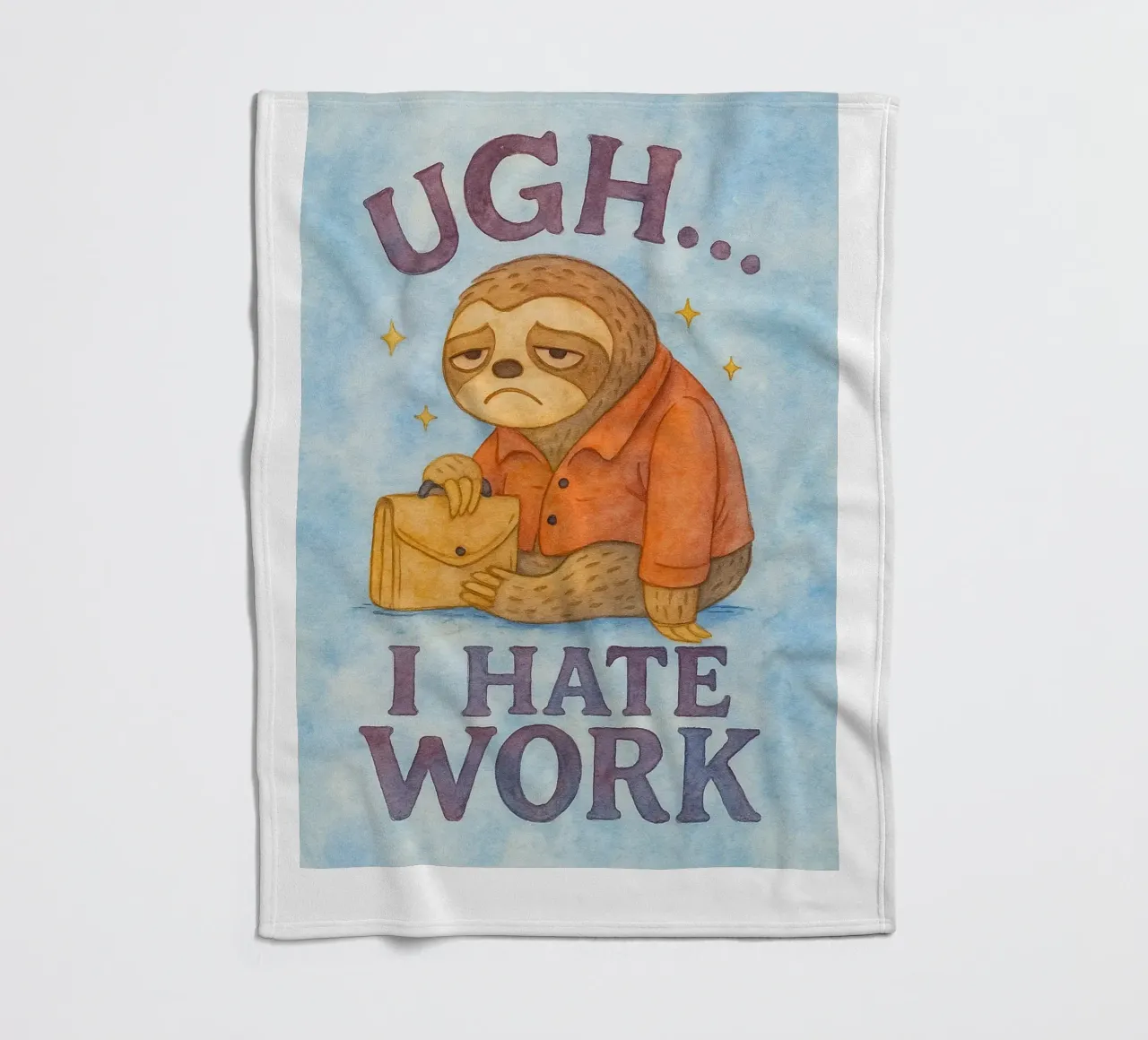 Funny Sloth I Hate Work fleece blanket by onerules