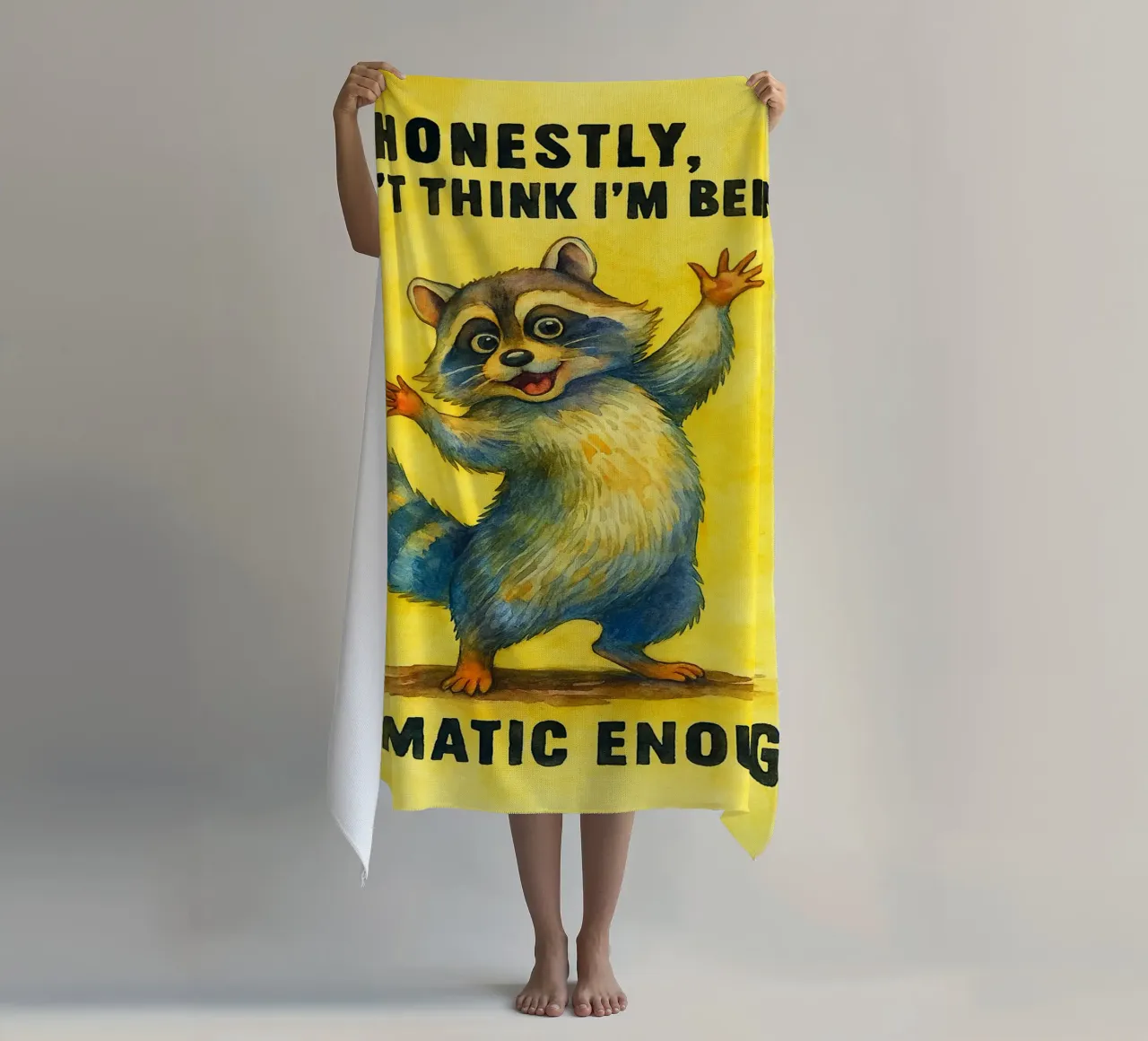 Honestly I Don't Think I'm Being Dramatic Enough funny Racco beach towel by onerules