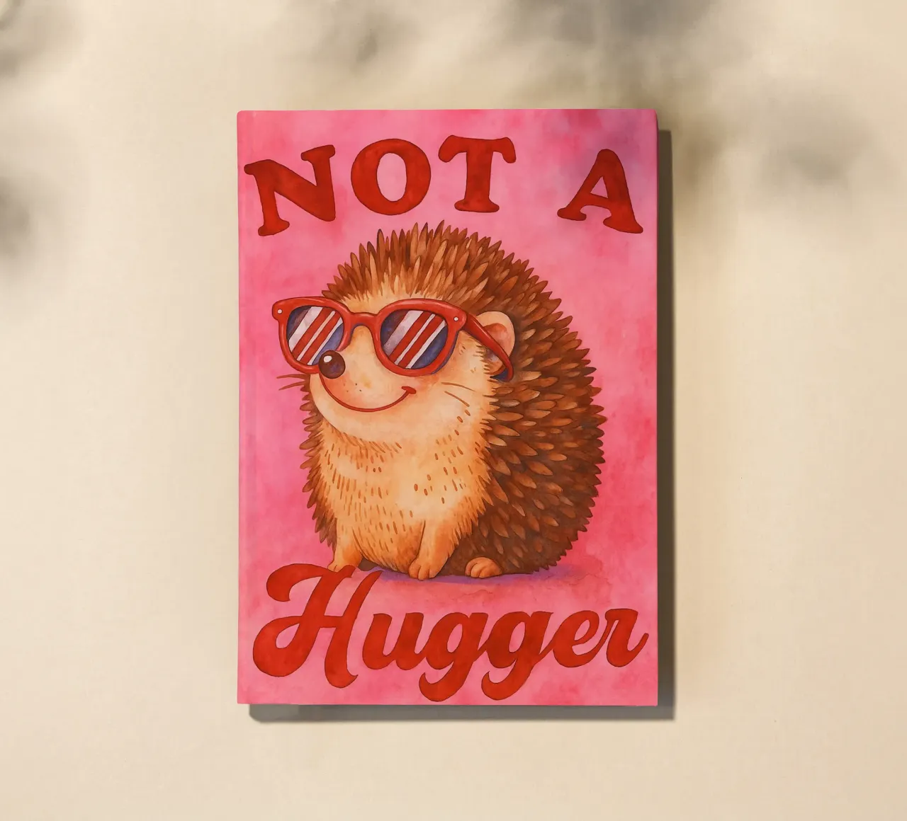 Not a Hugger Funny hedgehog notebook by onerules