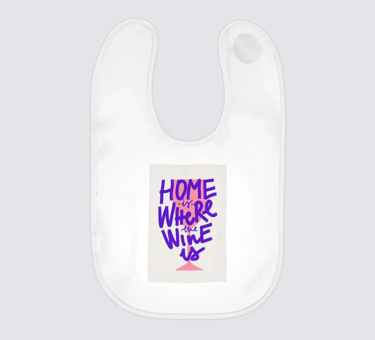 Home Is Where The Wine Is bavaglino da Pure