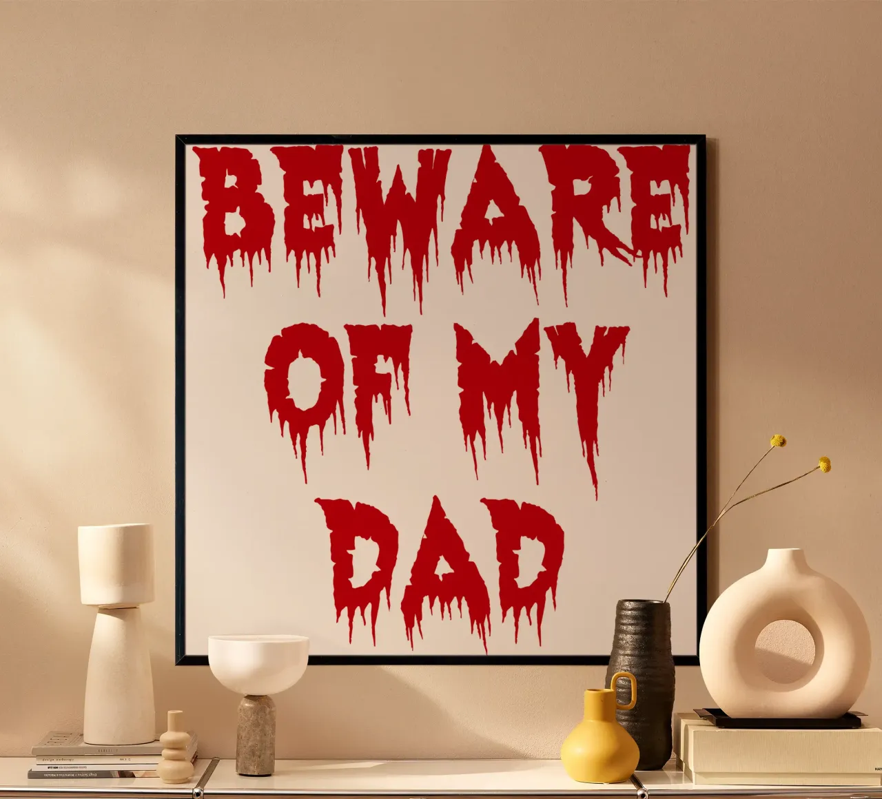 attenzione a mio padre poster con telaio in alluminio da onetime