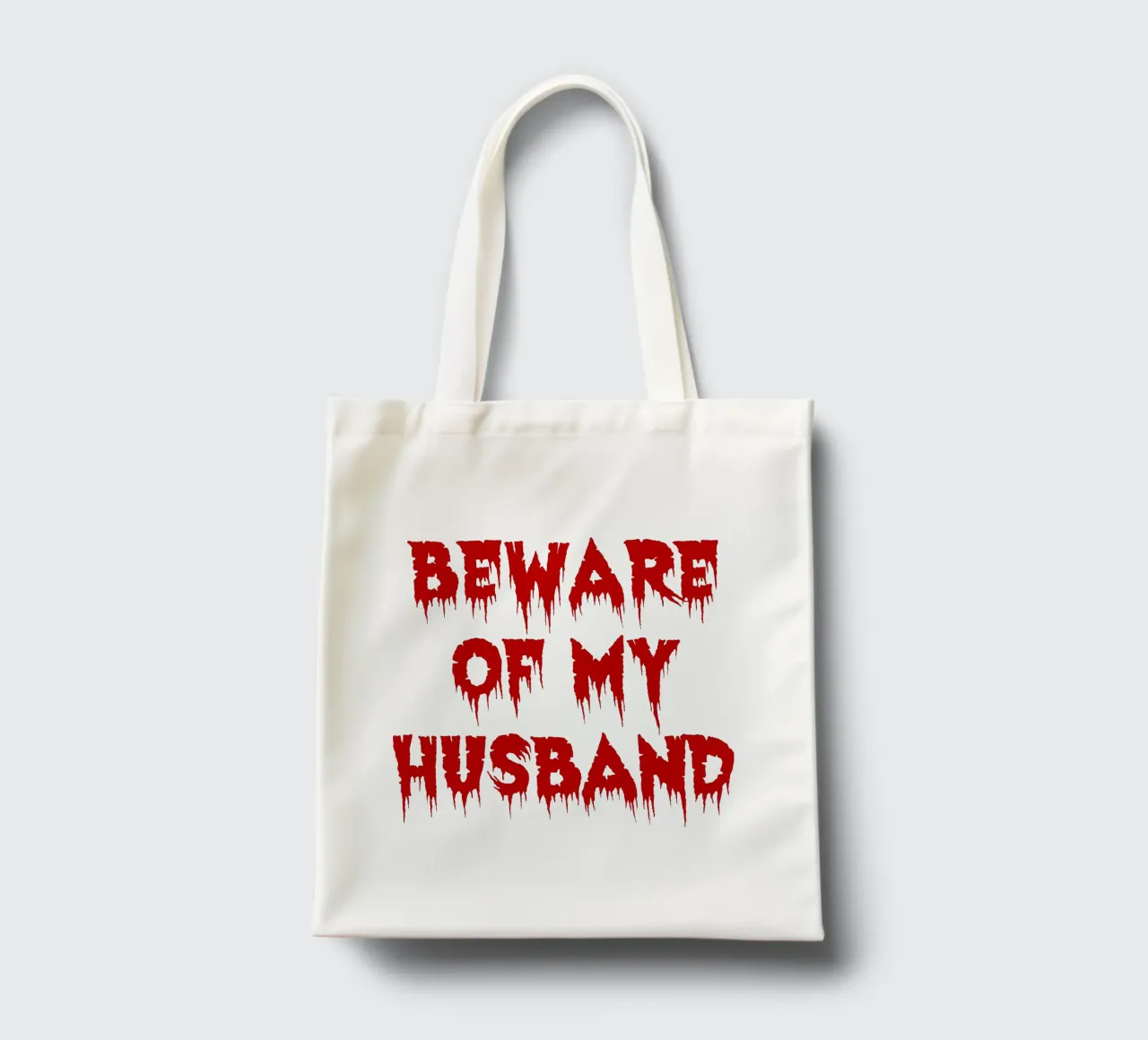 beware of my husband tote bag by onetime