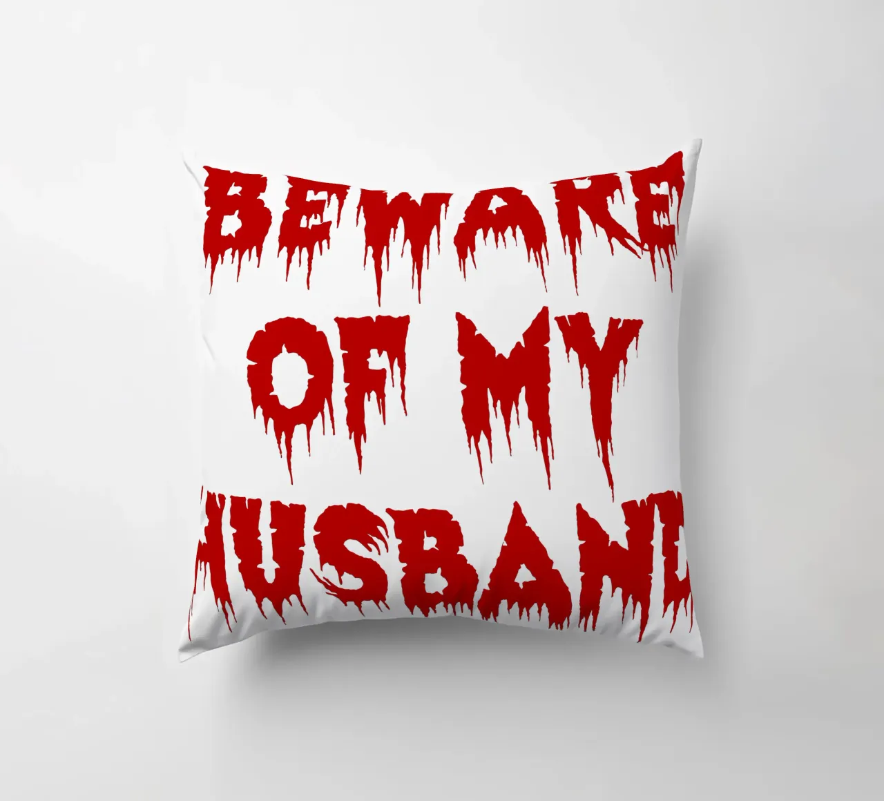 beware of my husband decorative cushion by onetime