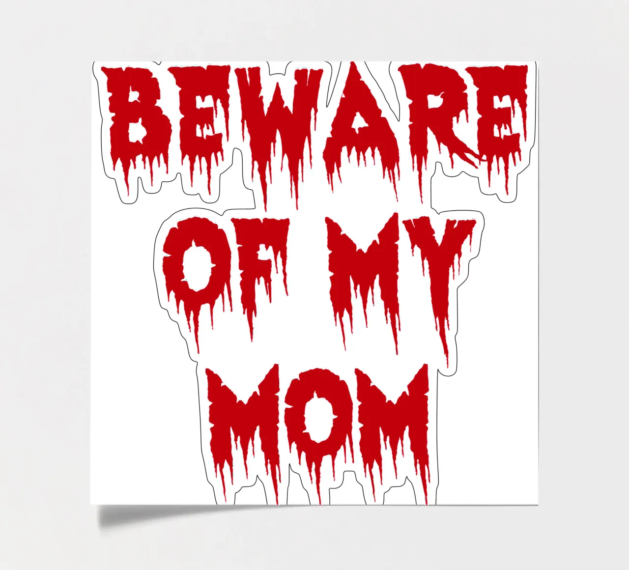 beware of my mom sticker sheet by onetime