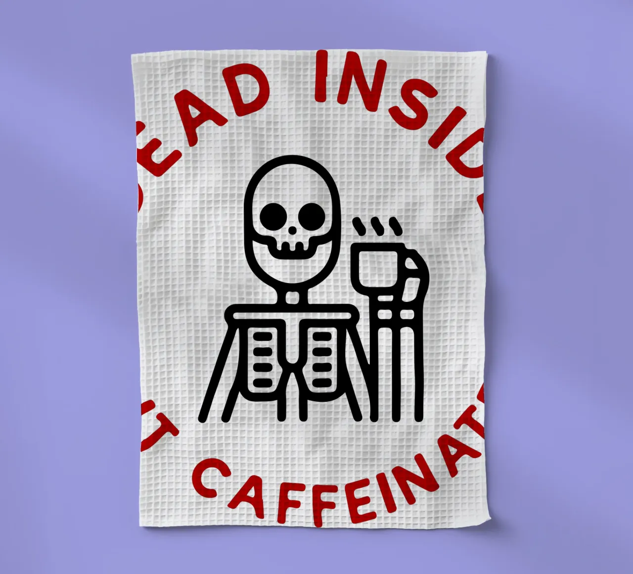 dead inside but caffeinated tea towel by onetime