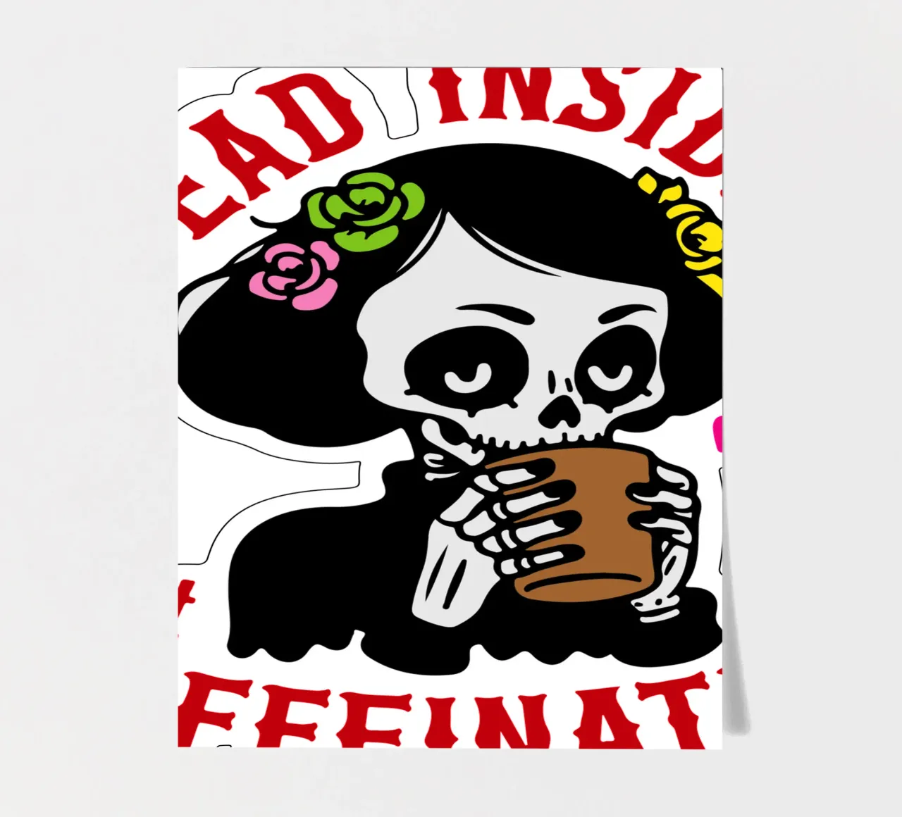 dead inside caffeinated sticker sheet by onetime