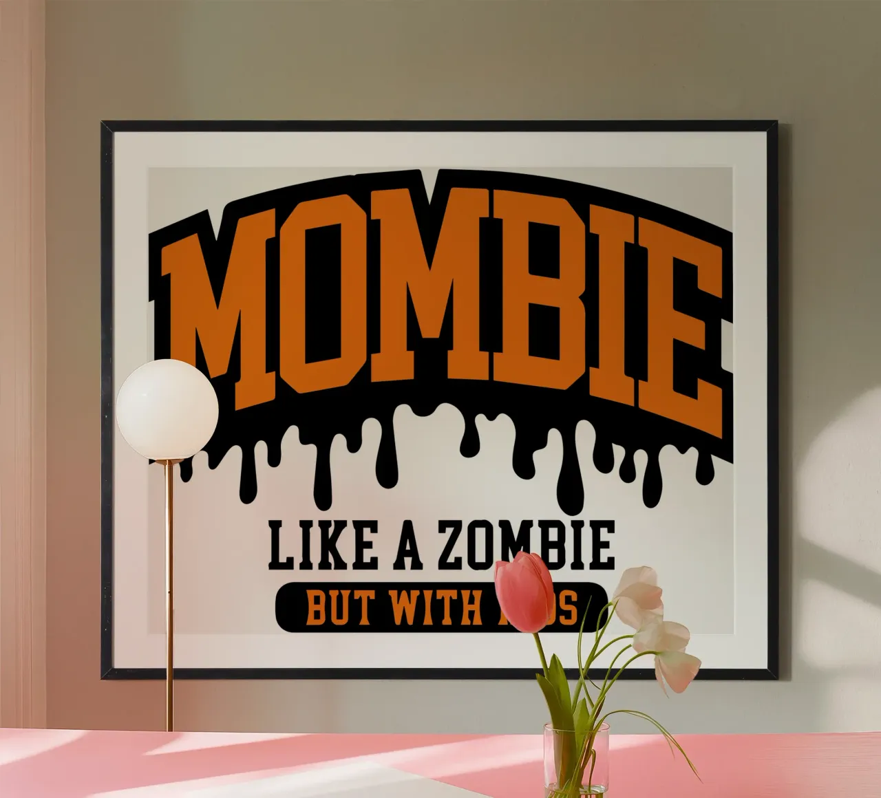 mombie como un zombie poster con marco de plástico de onetime