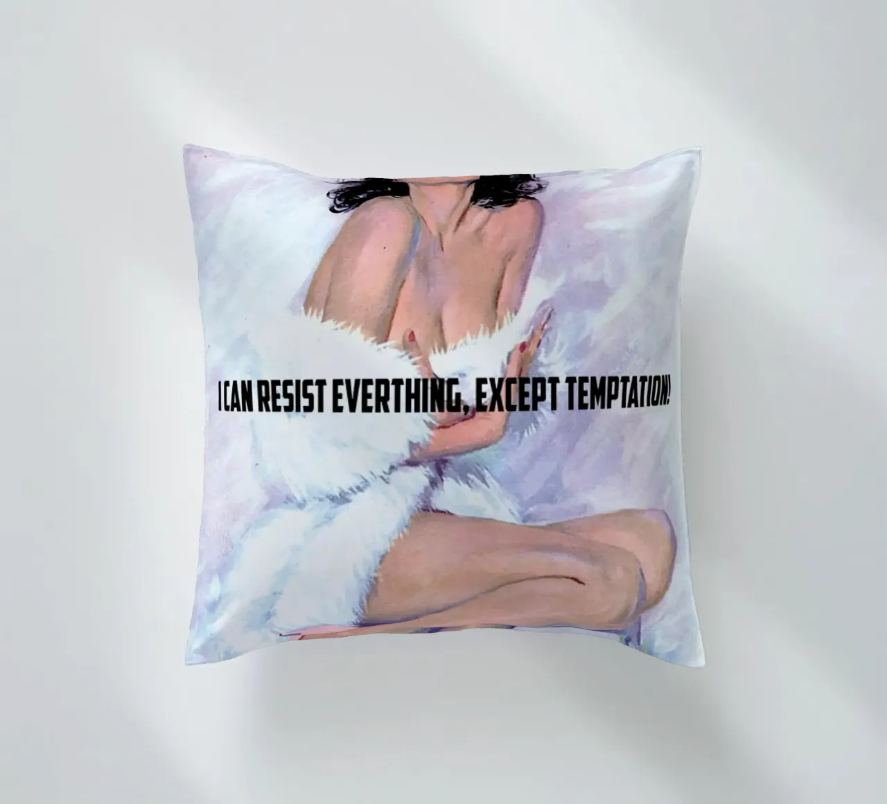 I Can Resist Everything cuscino da Gallery Print and Art Limited