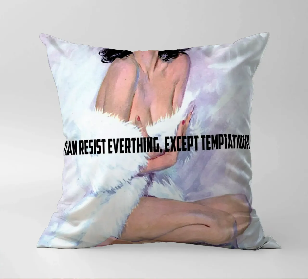I Can Resist Everything cuscino da Gallery Print and Art Limited