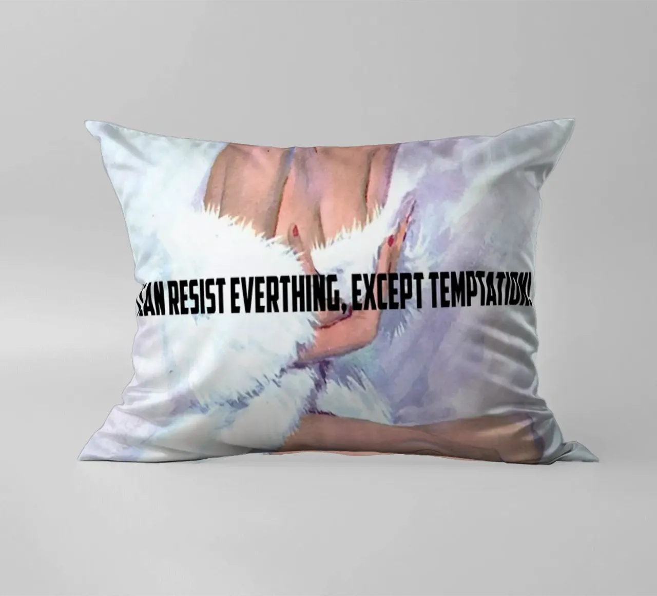 I Can Resist Everything cuscino da Gallery Print and Art Limited
