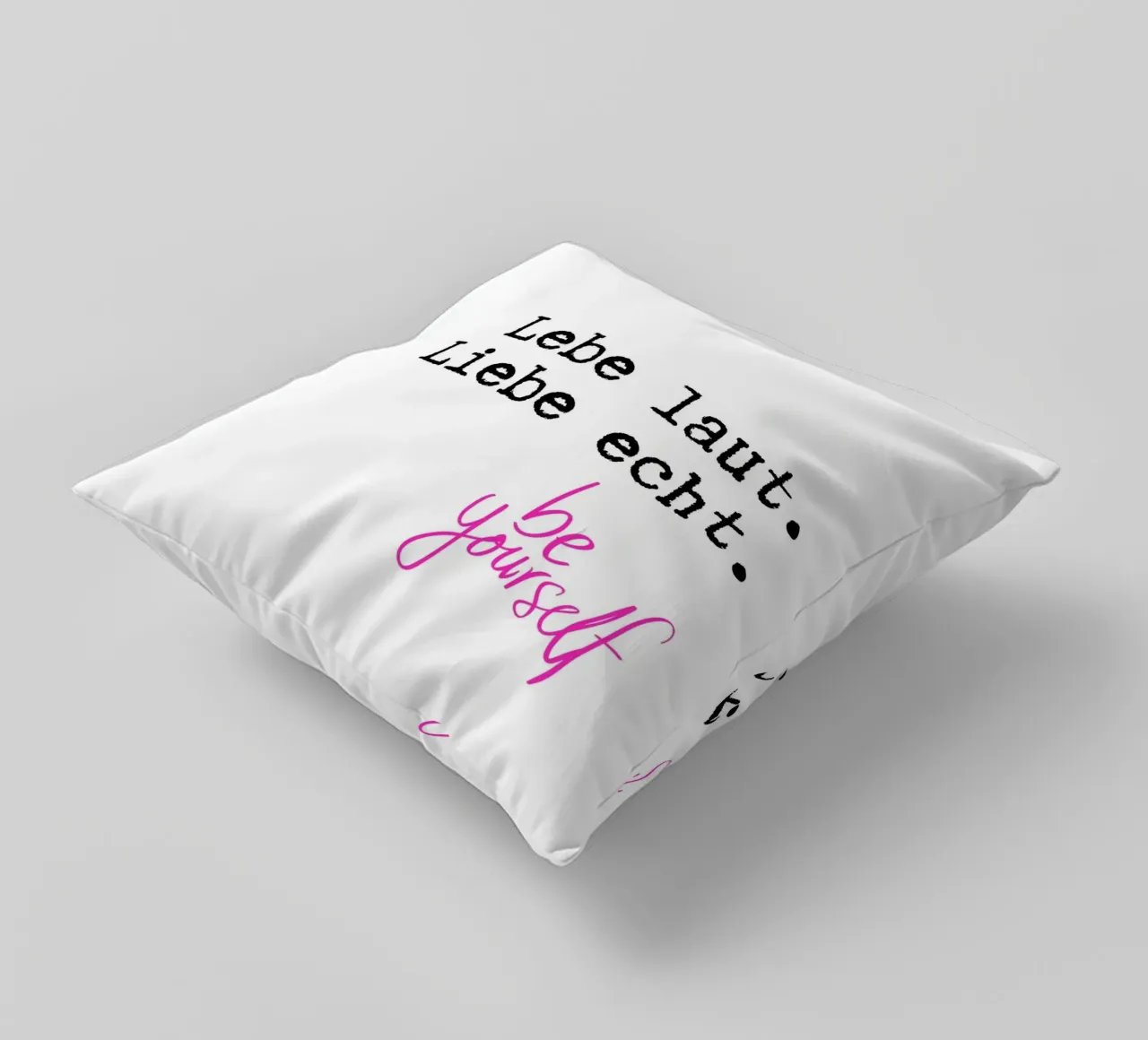 Lebe laut. Liebe echt. cuscino da DigiWunderwerk