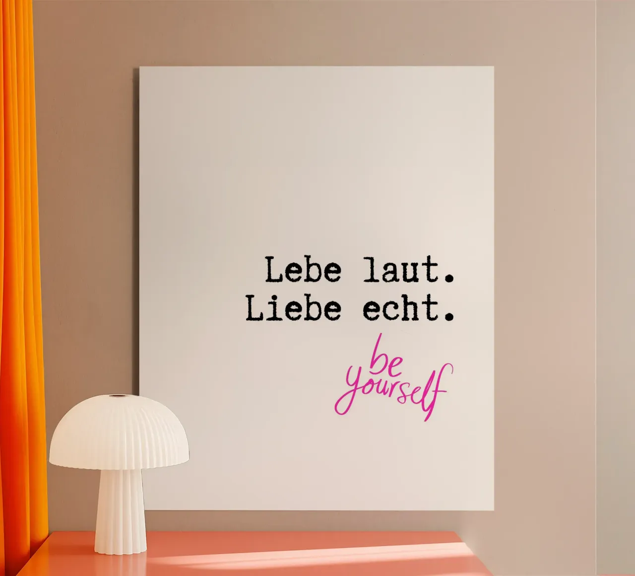 Lebe laut. Liebe echt. alluminio dibond da DigiWunderwerk