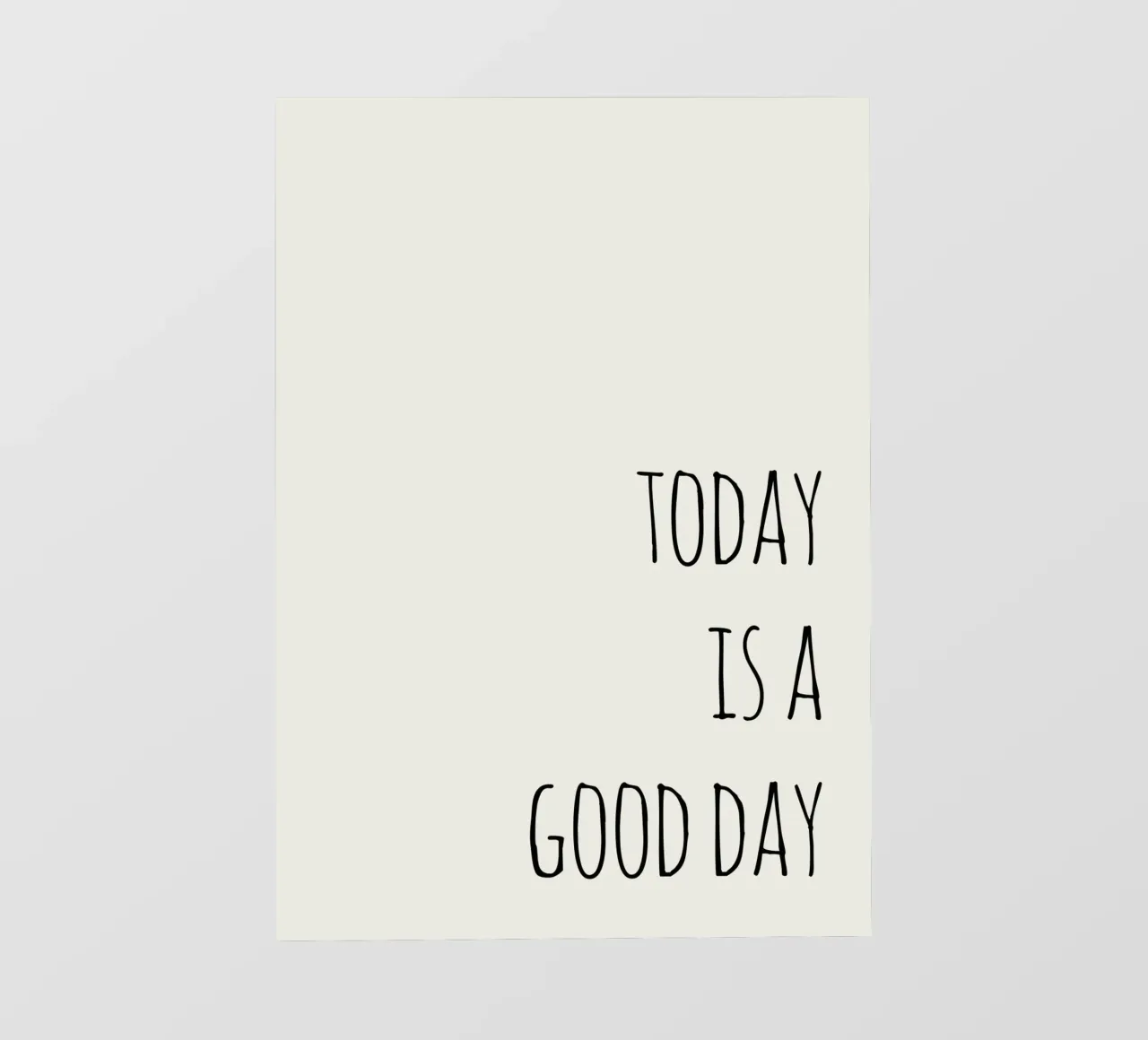 Today Is a Good Day fotobehang van Attaboy Dsgn