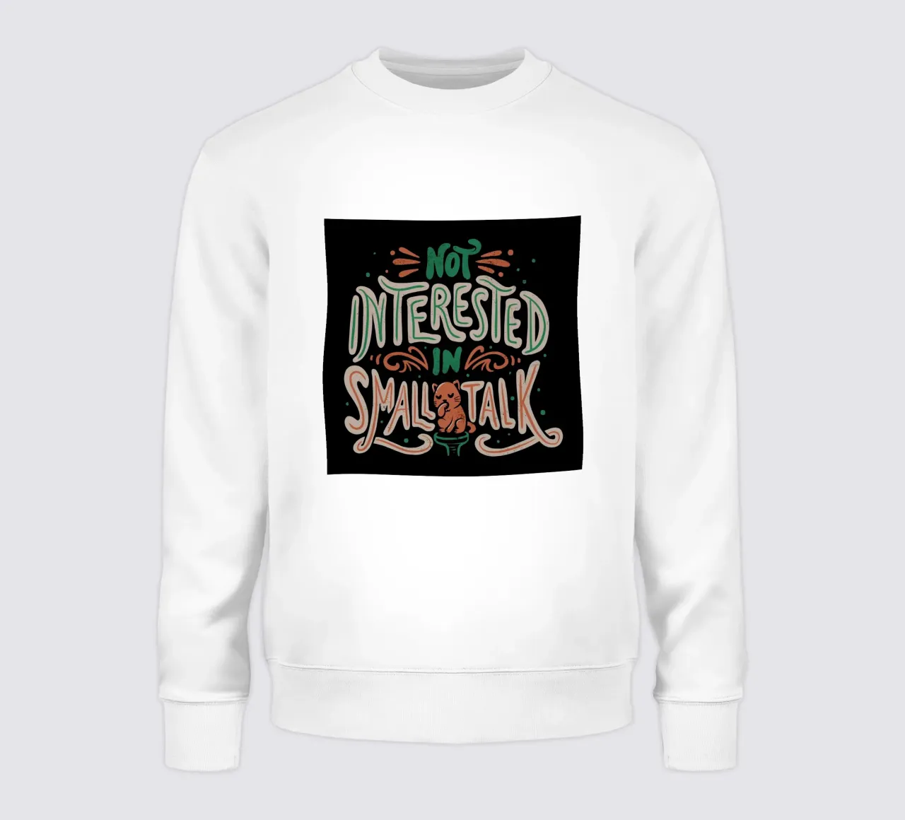 Not Interested In Small Talk sudadera de Tobe Fonseca