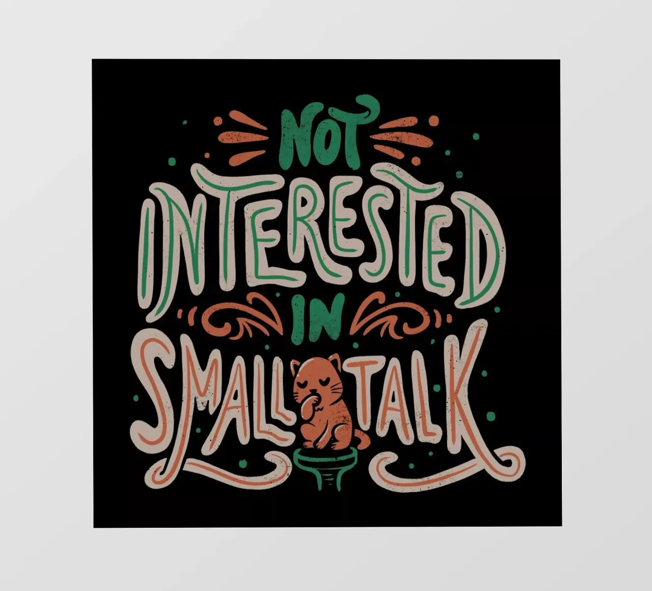 Not Interested In Small Talk telo in pvc da Tobe Fonseca