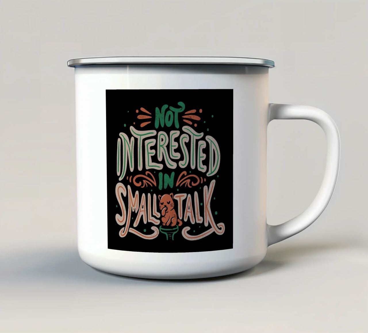 Not Interested In Small Talk tazza in smalto da Tobe Fonseca