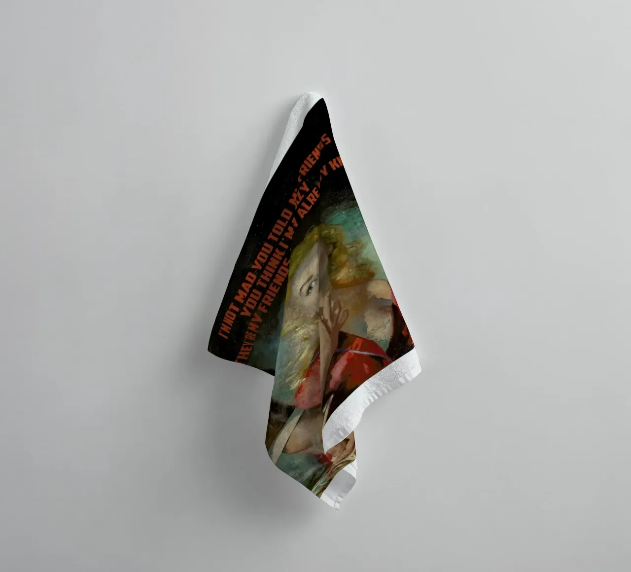 I'm Not Mad You Told asciugamano da bagno da Gallery Print and Art Limited