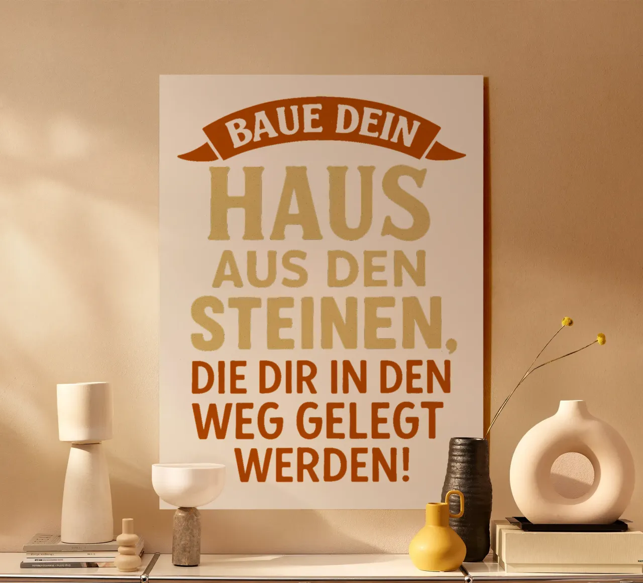 BAUE DEIN HAUS AUS DEN STEINEN, DIE IM WEG LIEGEN plexiglass da Vintage Van Gogh