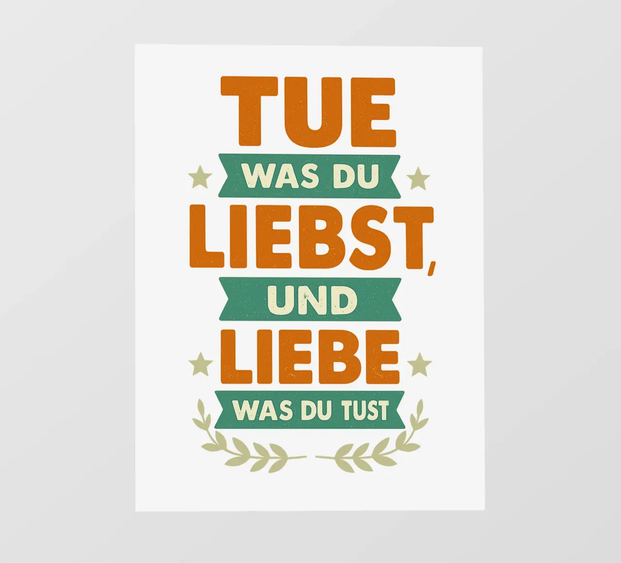 TUE WAS DU LIEBST UND LIEBE WAS DU TUST pellicola backlit da Vintage Van Gogh