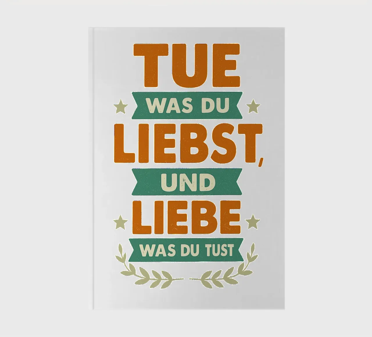 TUE WAS DU LIEBST UND LIEBE WAS DU TUST notebook by Vintage Van Gogh