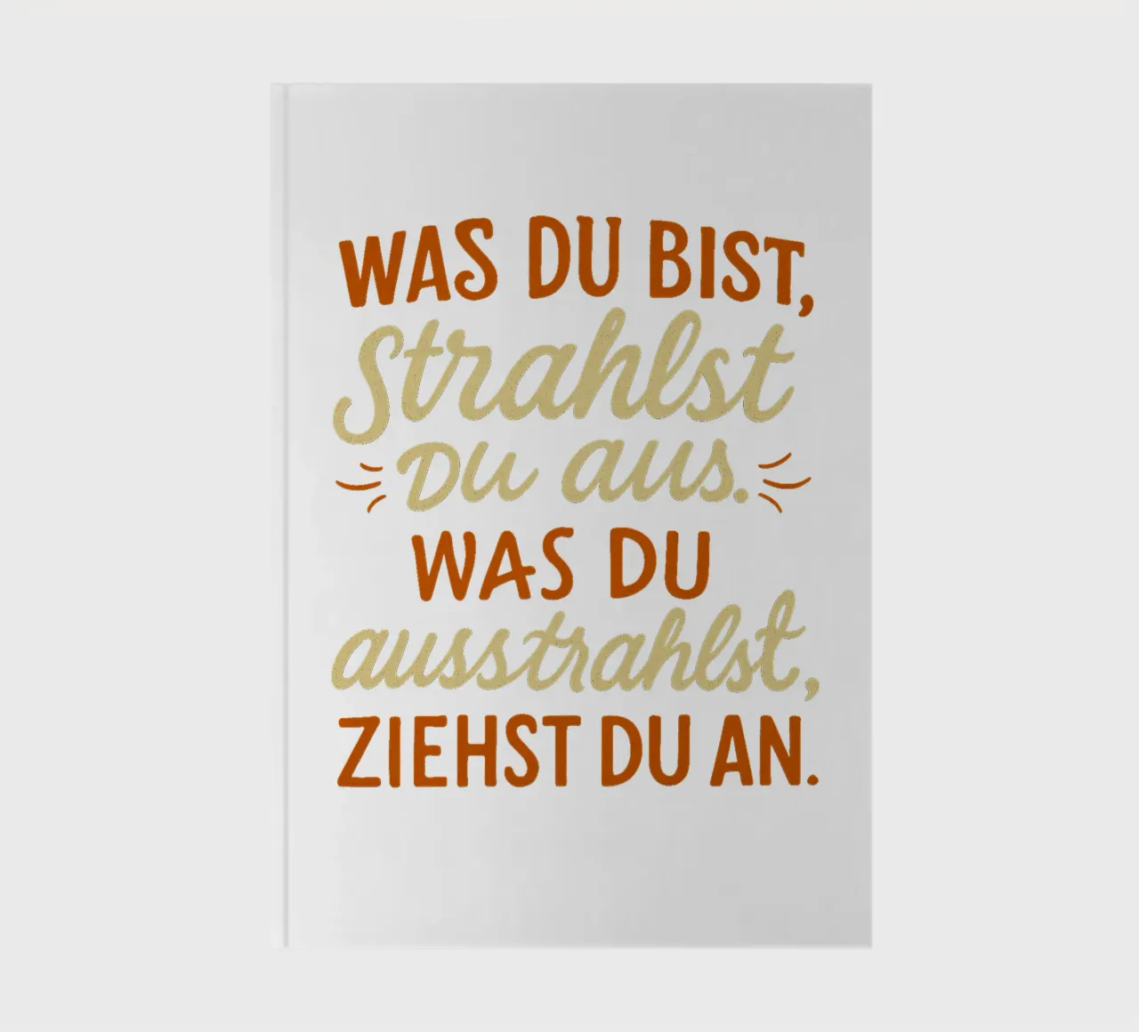 WAS DU BIST, STRAHLST DU AUS notebook by Vintage Van Gogh