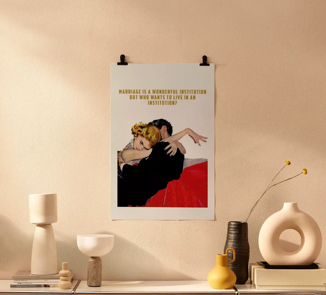 Marriage Is A Wonderful poster con telaio in legno da Gallery Print and Art Limited