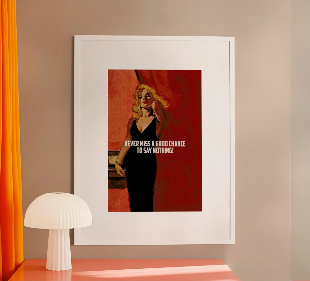 Never Miss A Good Chance carta hahnemühle da Gallery Print and Art Limited