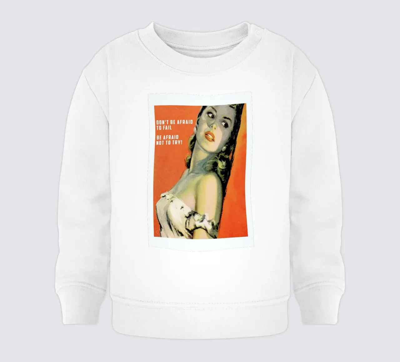 Don't Be Afraid To Fail sudadera de bebé de Gallery Print and Art Limited