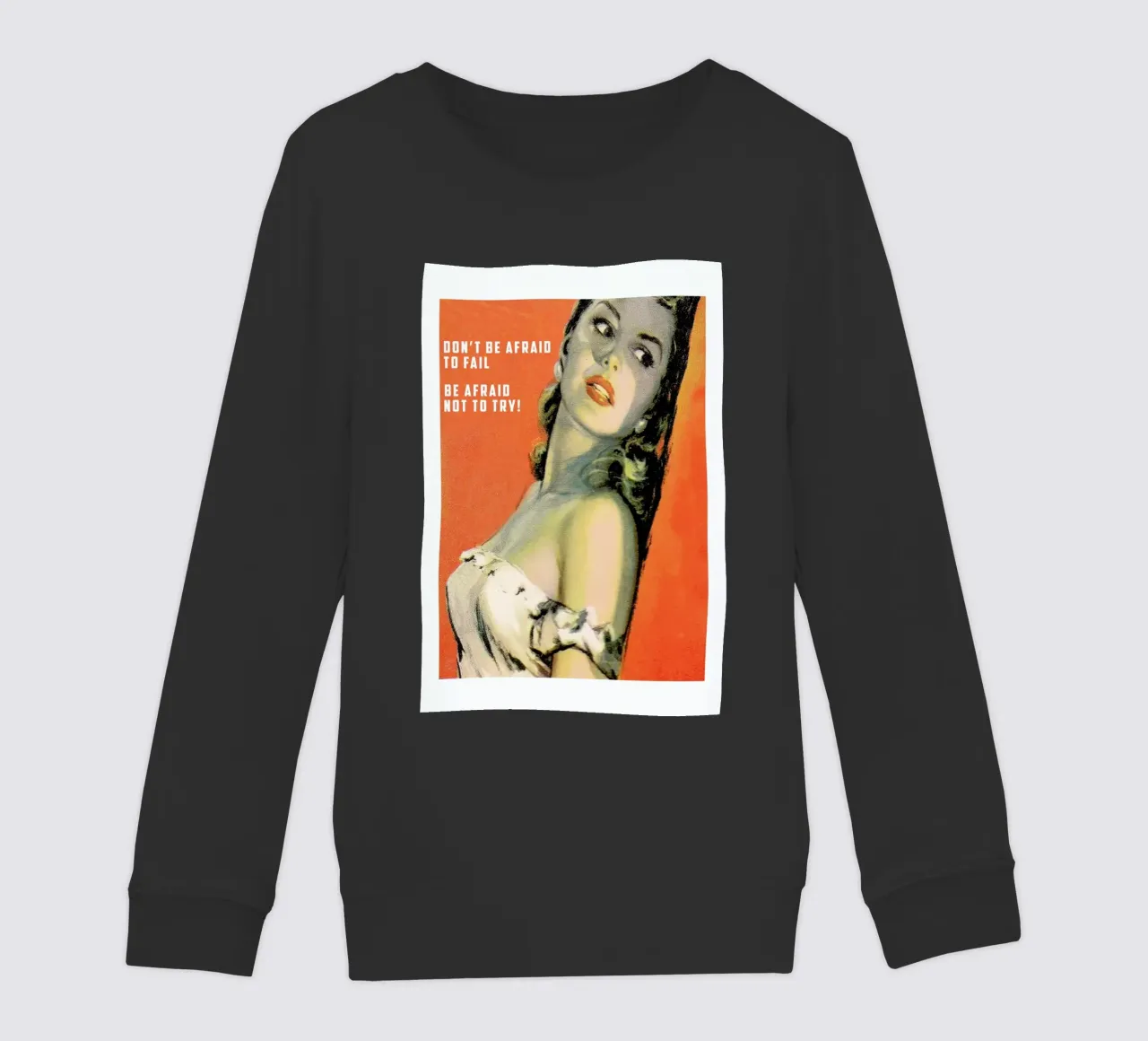 Don't Be Afraid To Fail felpa bambino da Gallery Print and Art Limited