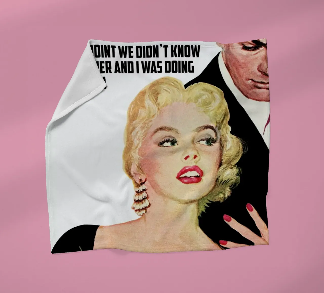 Please Don't Ever Think That I coperta in pile da Gallery Print and Art Limited