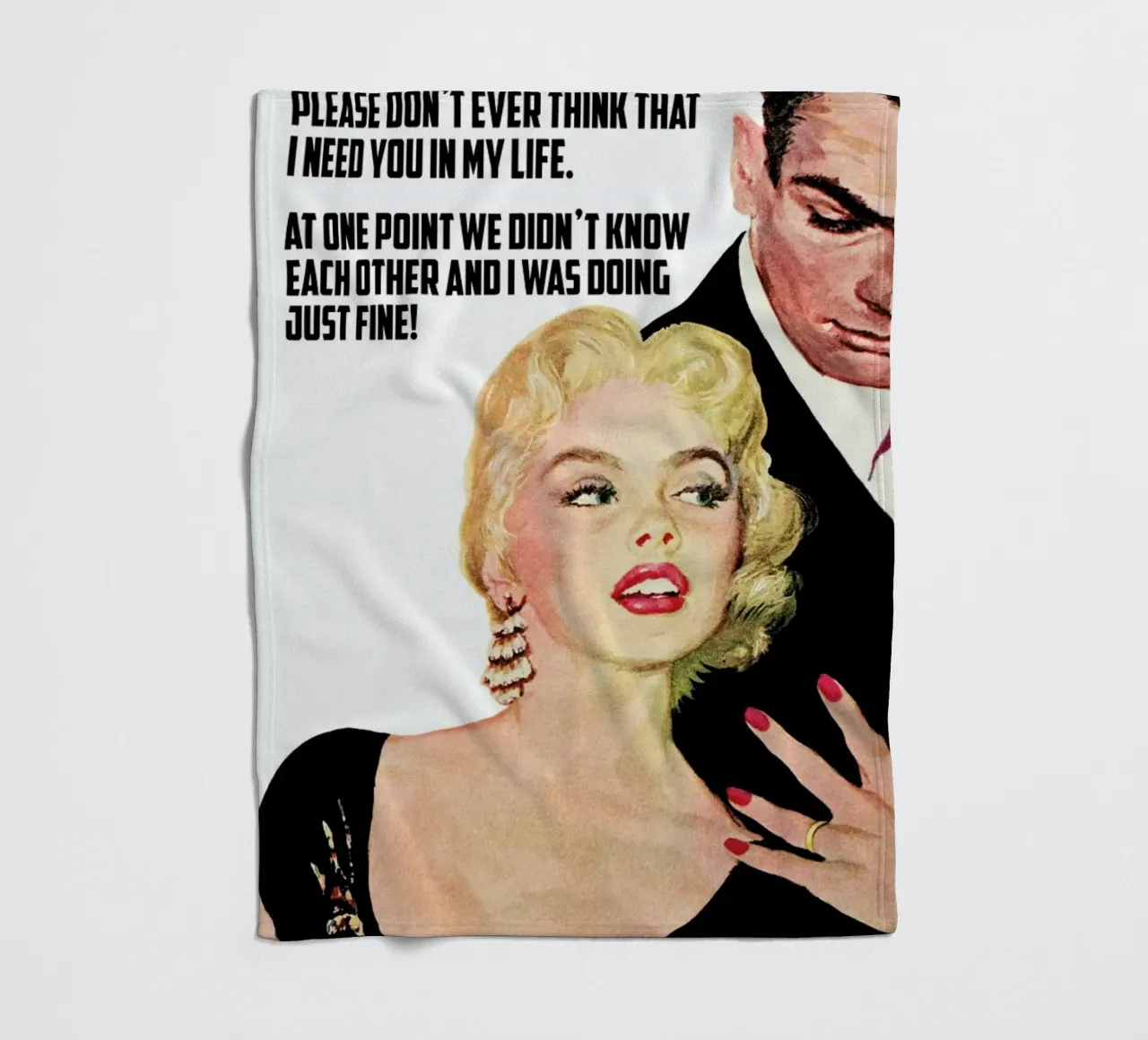 Please Don't Ever Think That I coperta in pile da Gallery Print and Art Limited