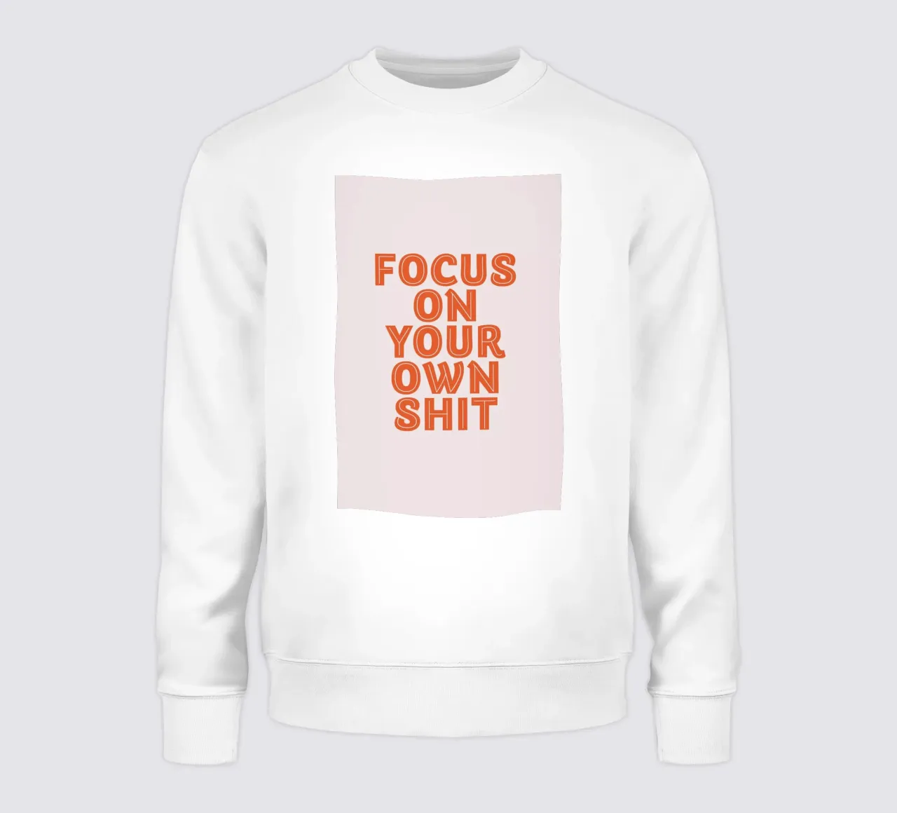 Focus On Your Own sudadera de Ayleen