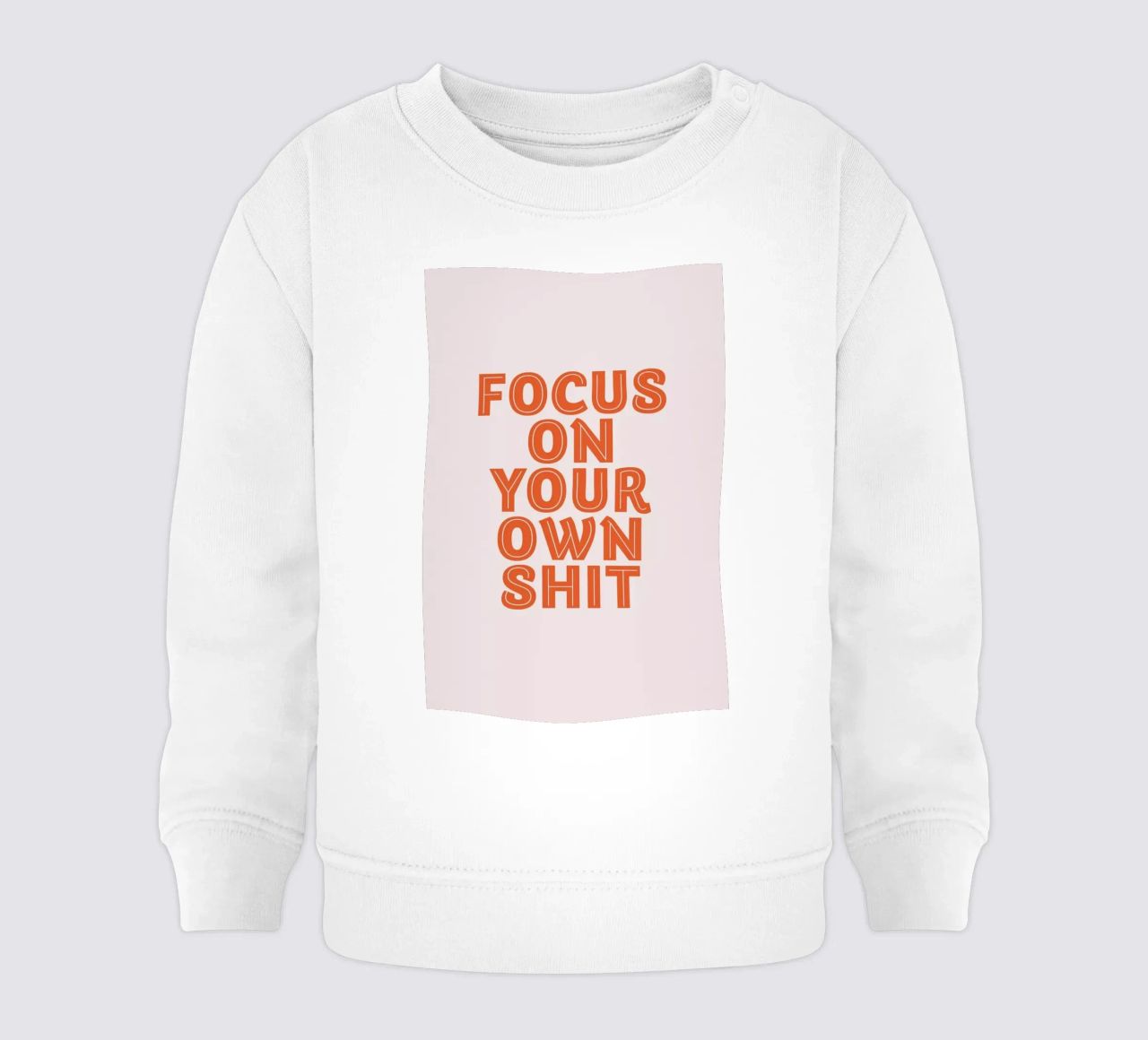 Focus On Your Own felpa neonato da Ayleen