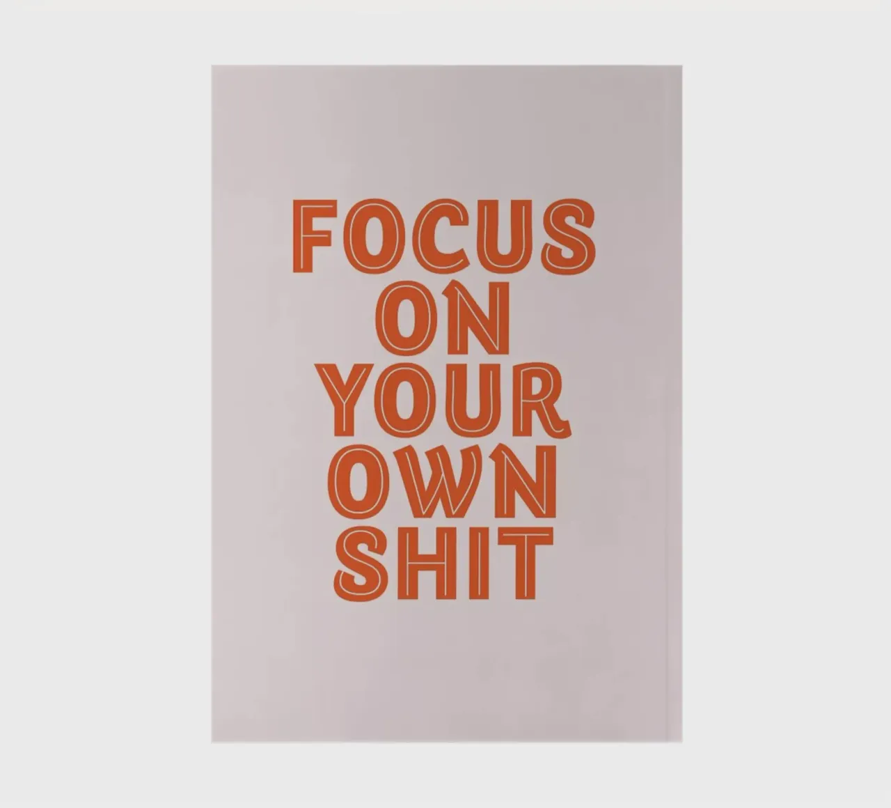 Focus On Your Own notebook by Ayleen