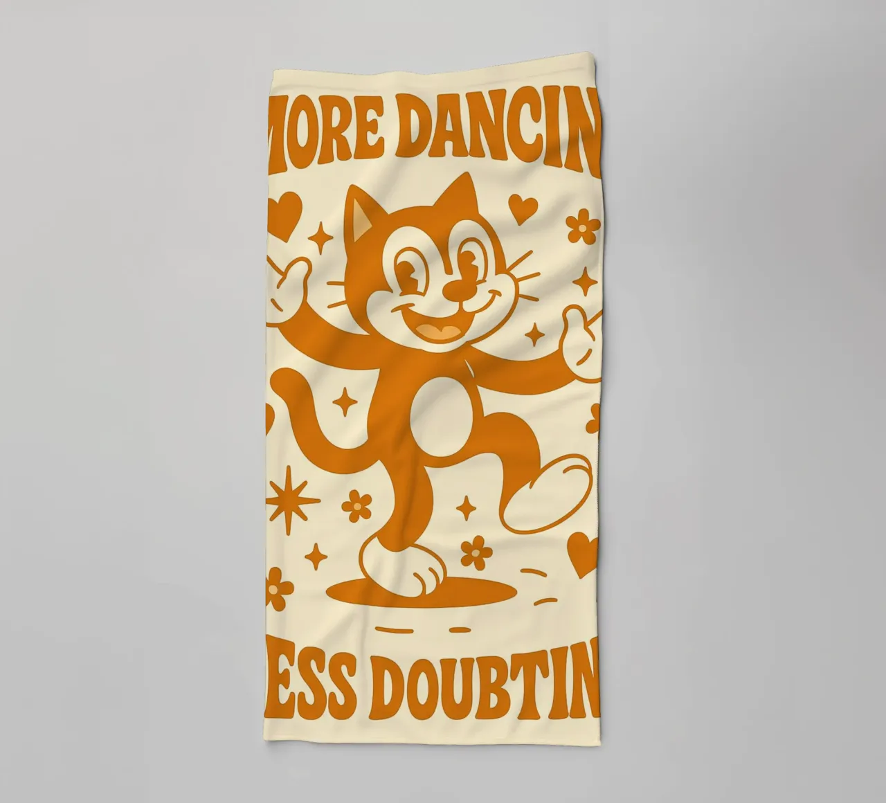 More Dancing Less Doubting Funny Cat towel by oneroad