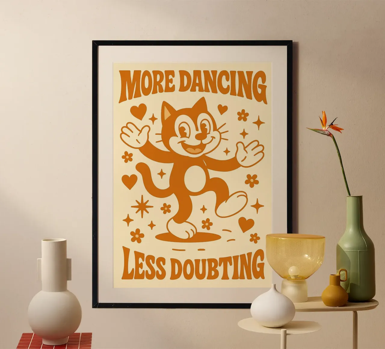 More Dancing Less Doubting Funny Cat poster with plastic frame by oneroad
