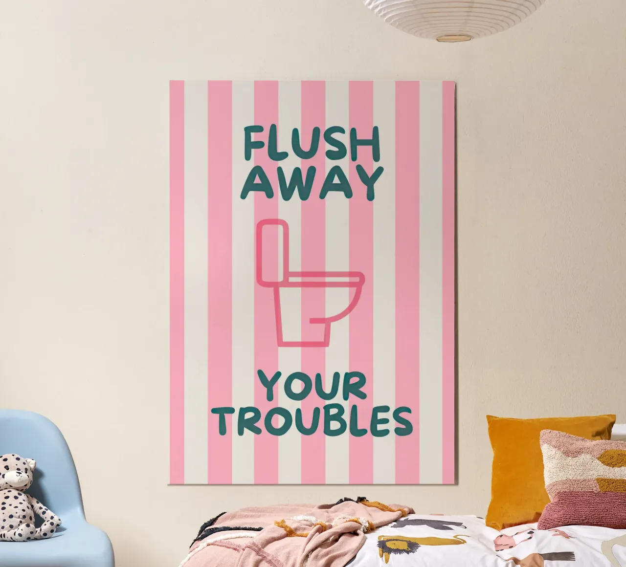 Flush Away Your Troubles poster by Attaboy Dsgn