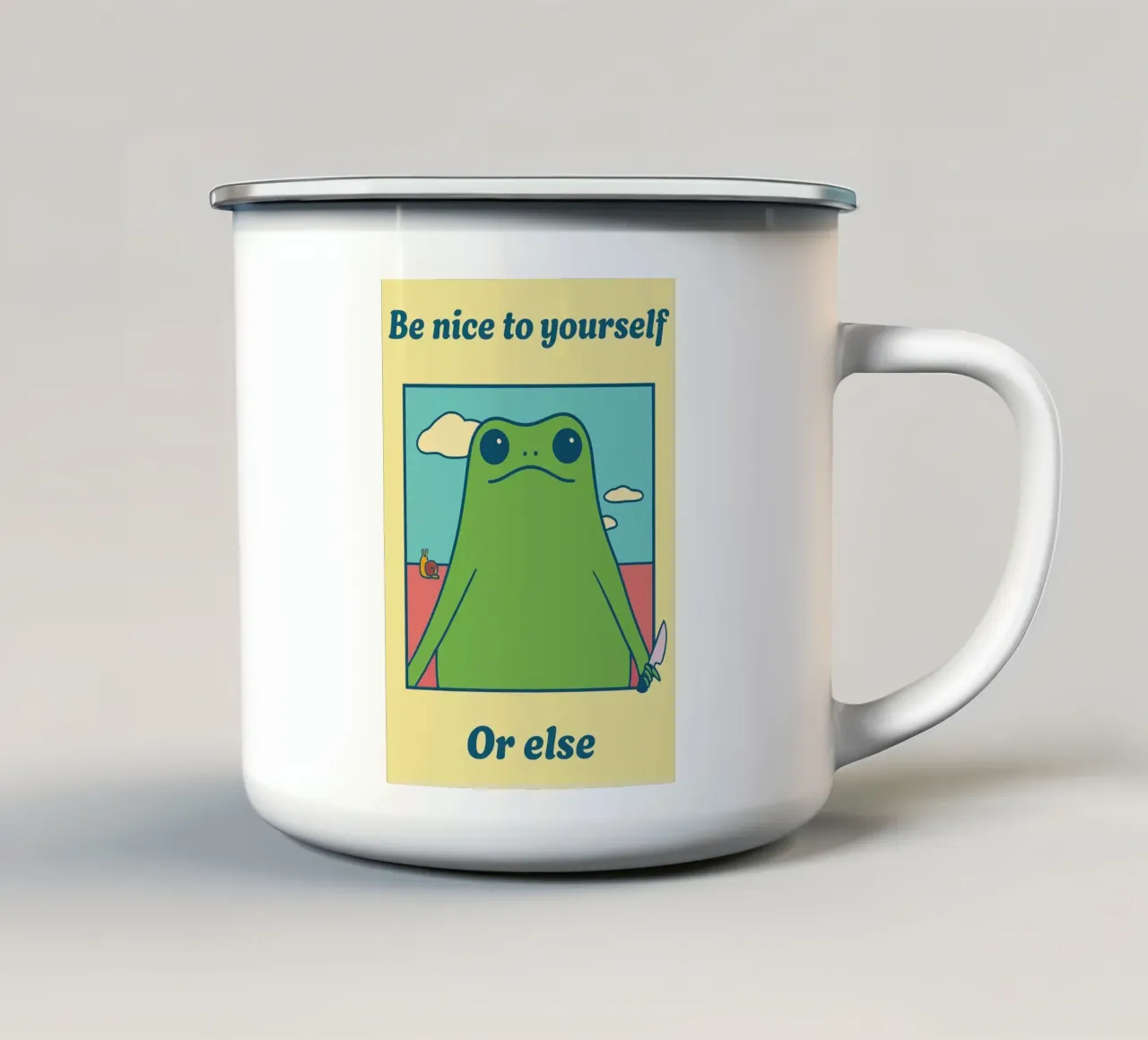 Funny Frog Sii gentile con te stesso, altrimenti tazza in smalto da oneone