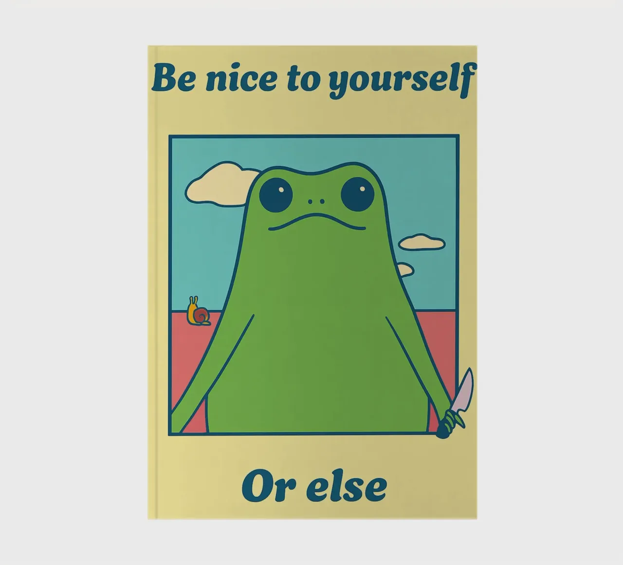 Funny Frog Be nice to yourself or else notebook by oneone