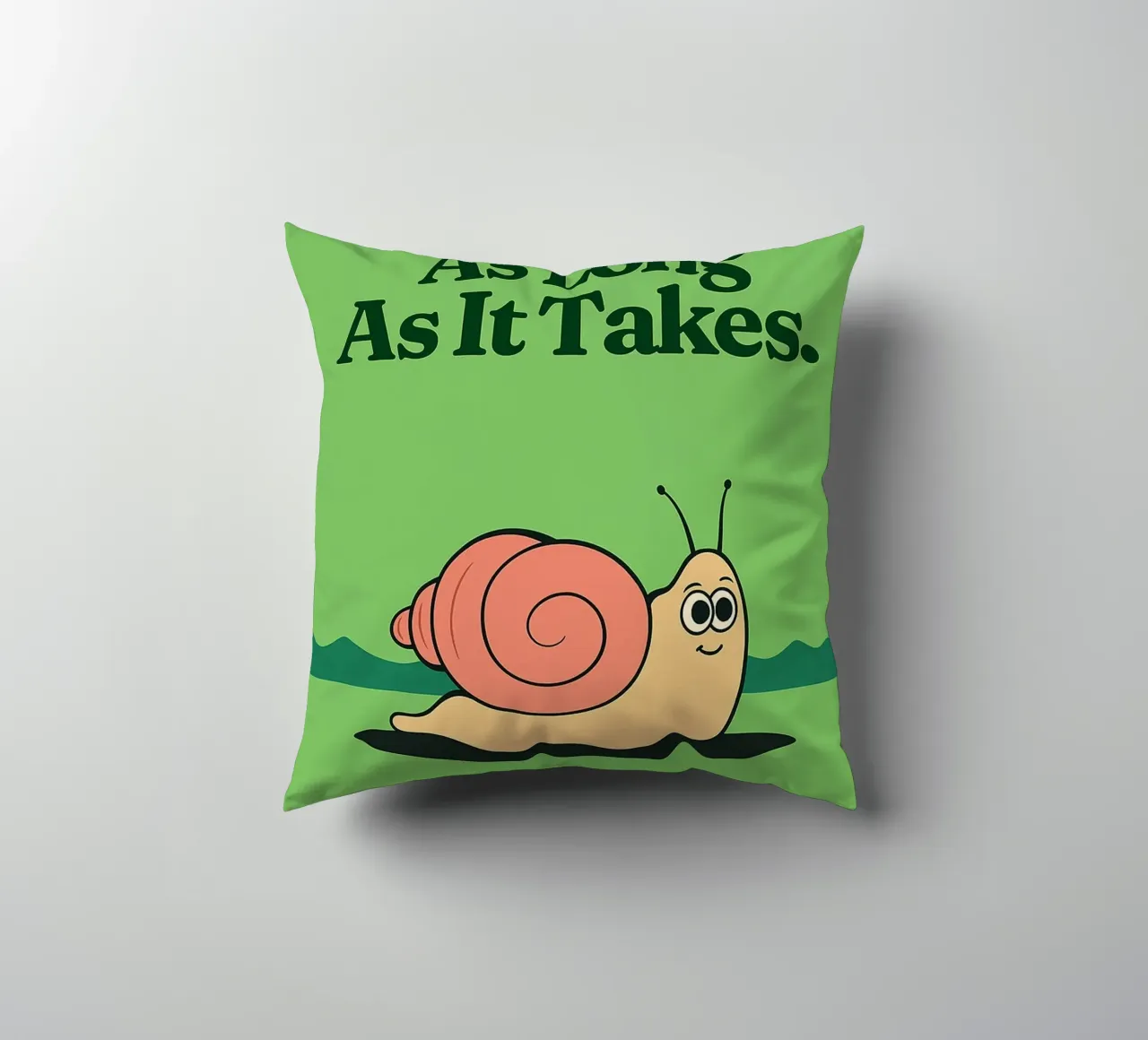 Funny Snail it takes as long as it takes decorative cushion by oneone