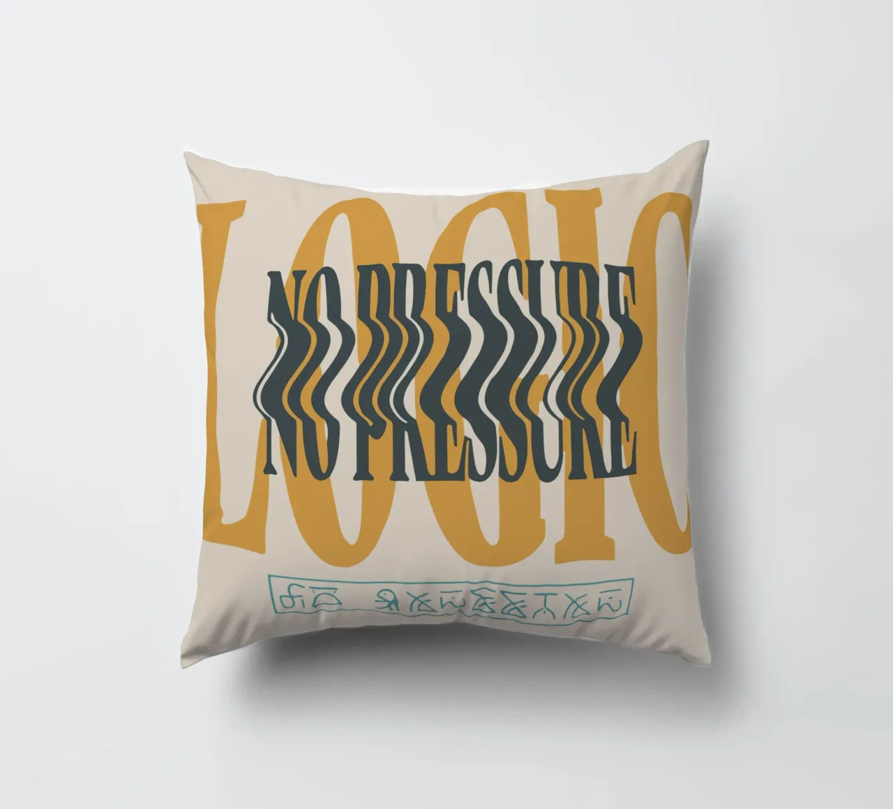 NO PRESSURE Logic V1 cuscino da lindacleveland