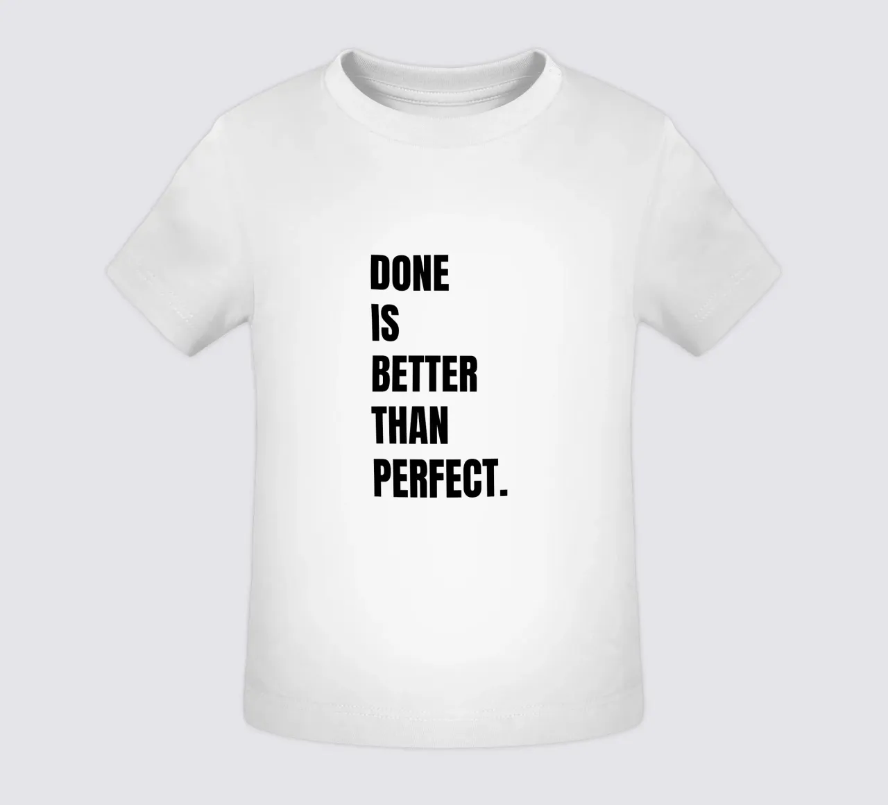 Done is better than perfect maglietta neonato da RB-Quotes