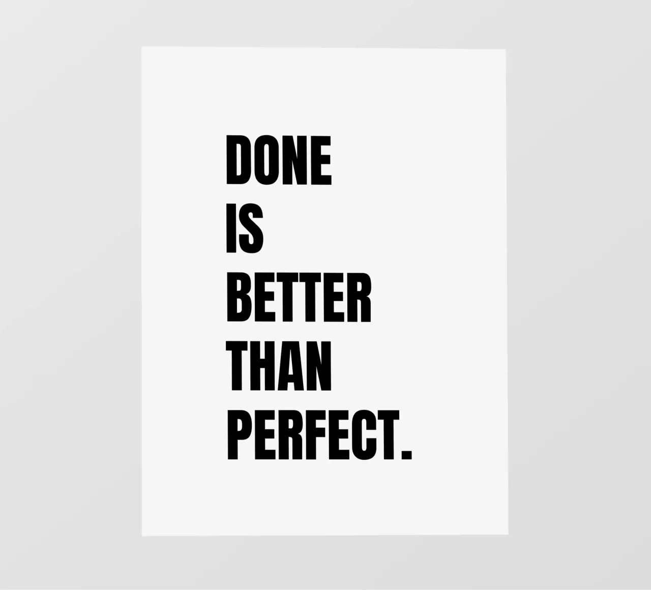 Done is better than perfect pellicola backlit da RB-Quotes