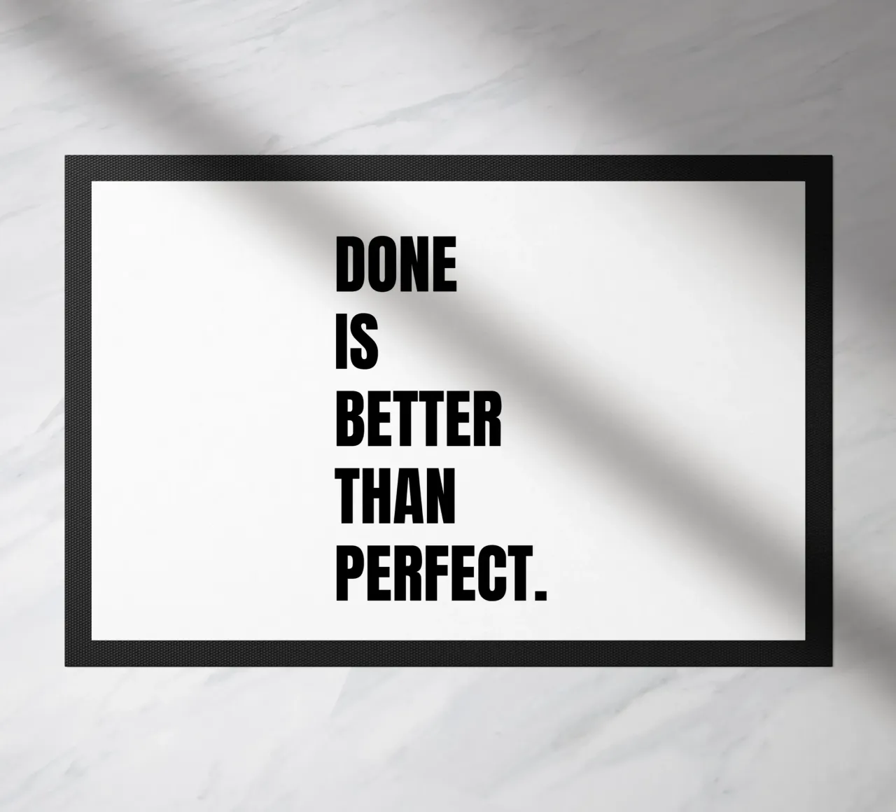 Done is better than perfect zerbino da RB-Quotes