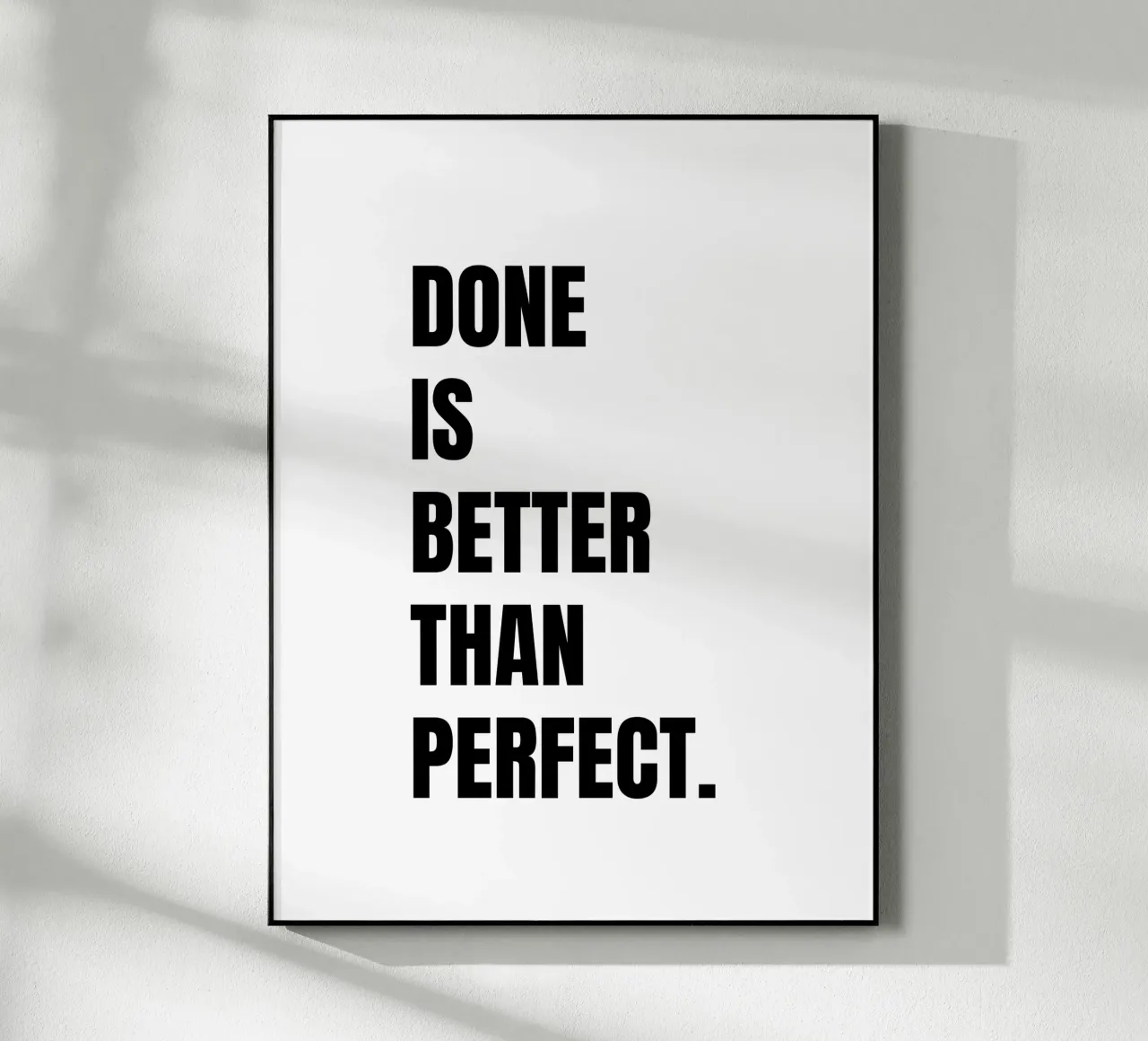 Done is better than perfect plexiglass da RB-Quotes