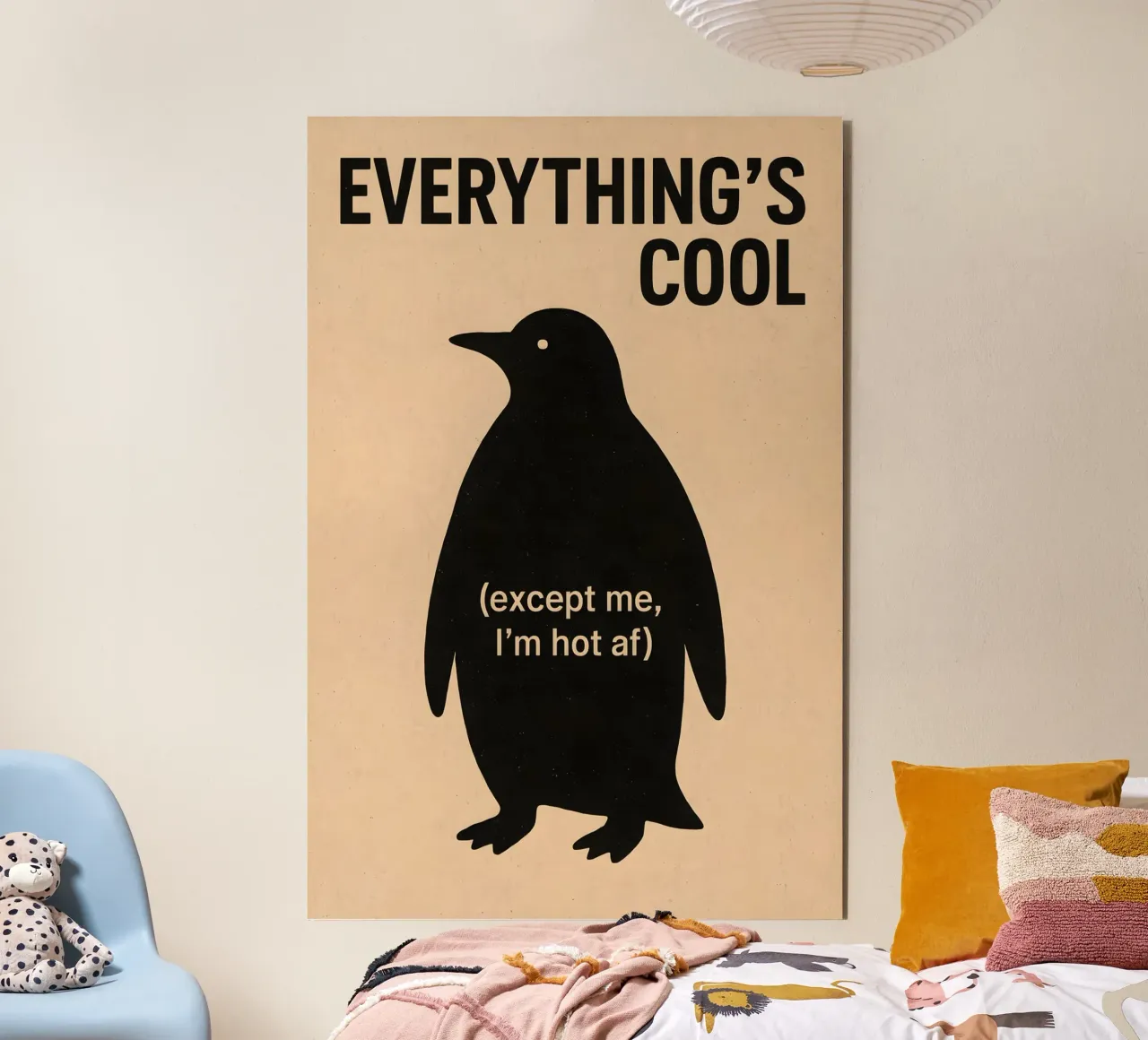 Everything’s Cool Penguin alluminio dibond da Art.Piece