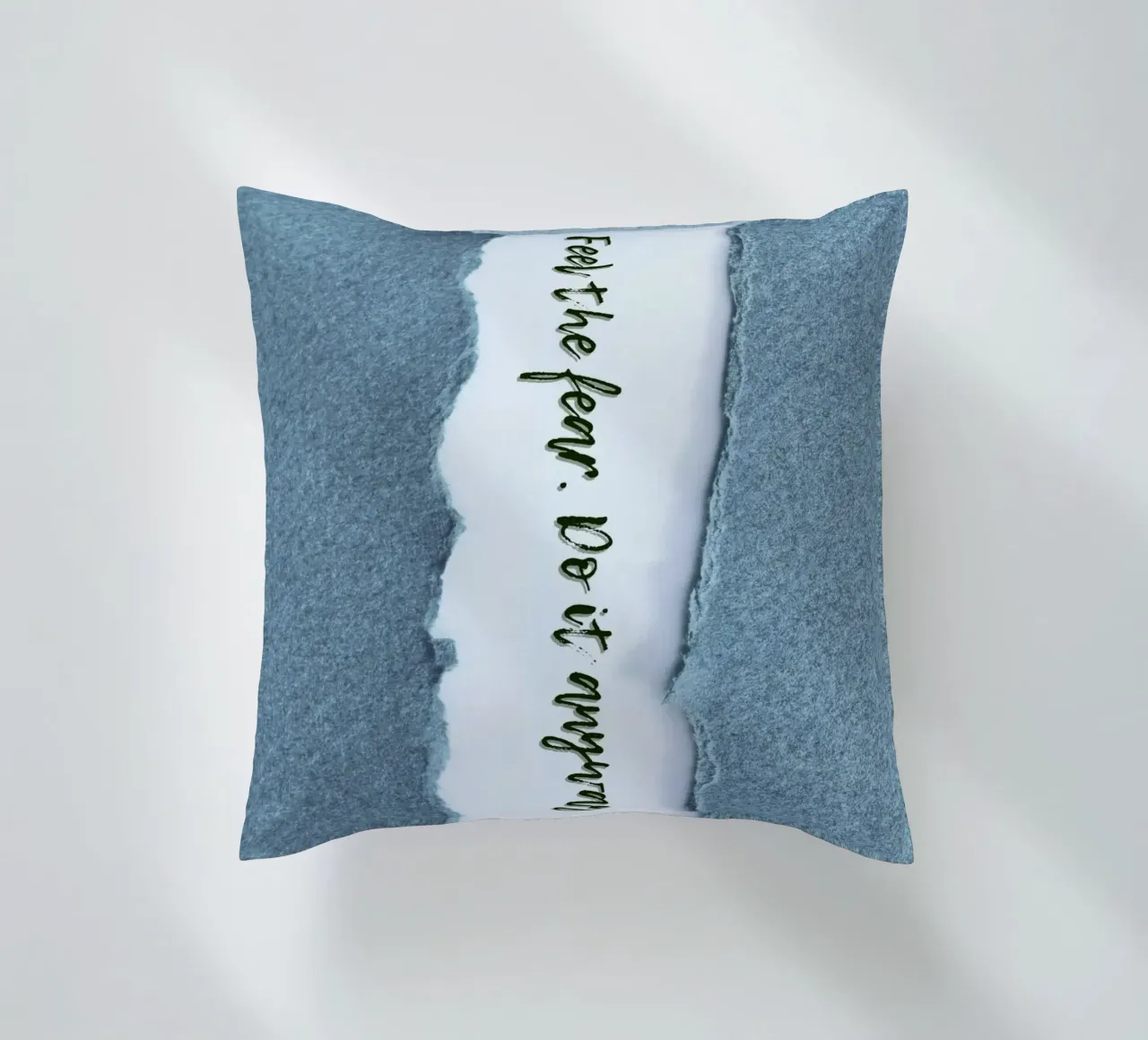 FEEL THE FEAR. DO IT ANYWAY. cuscino da Einfach Uebel