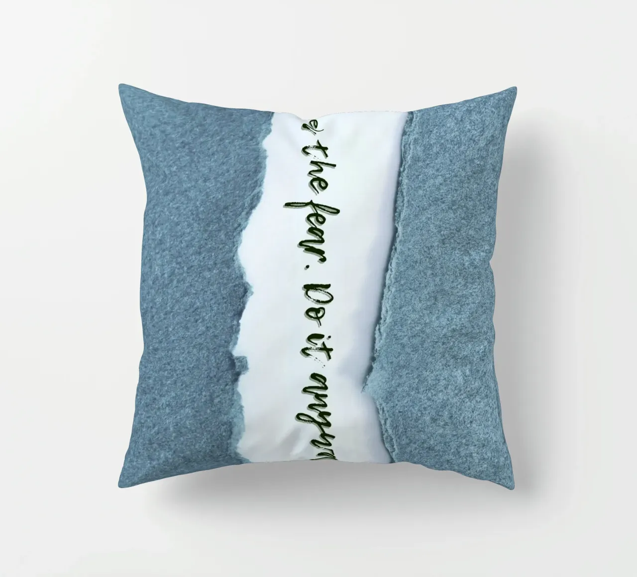 FEEL THE FEAR. DO IT ANYWAY. cuscino da Einfach Uebel